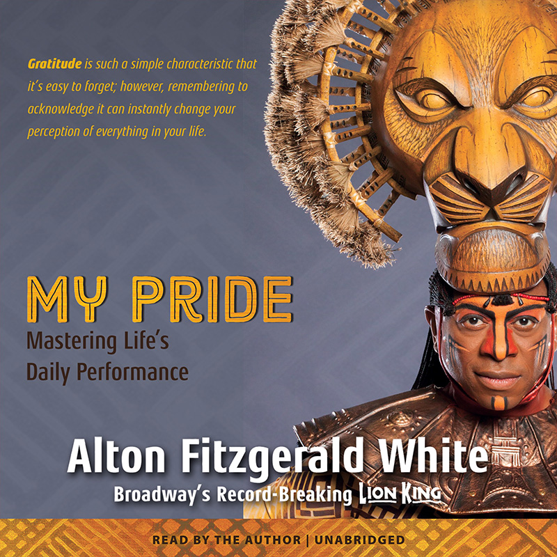 My Pride Mastering Life's Daily Performance by Alton Fitzgerald White audiobook